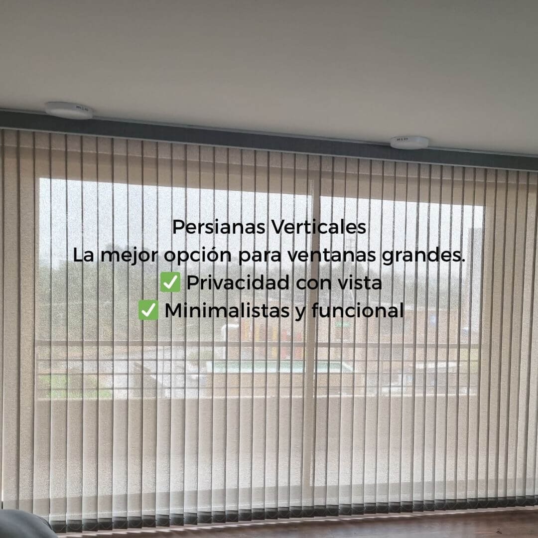 Persianas Verticales La mejor opción para ventanas grandes. ✅ Privacidad con vista ✅ Minimalistas y funcional (1)